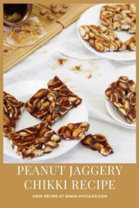 Peanut Jaggery chikki recipe pin for later.